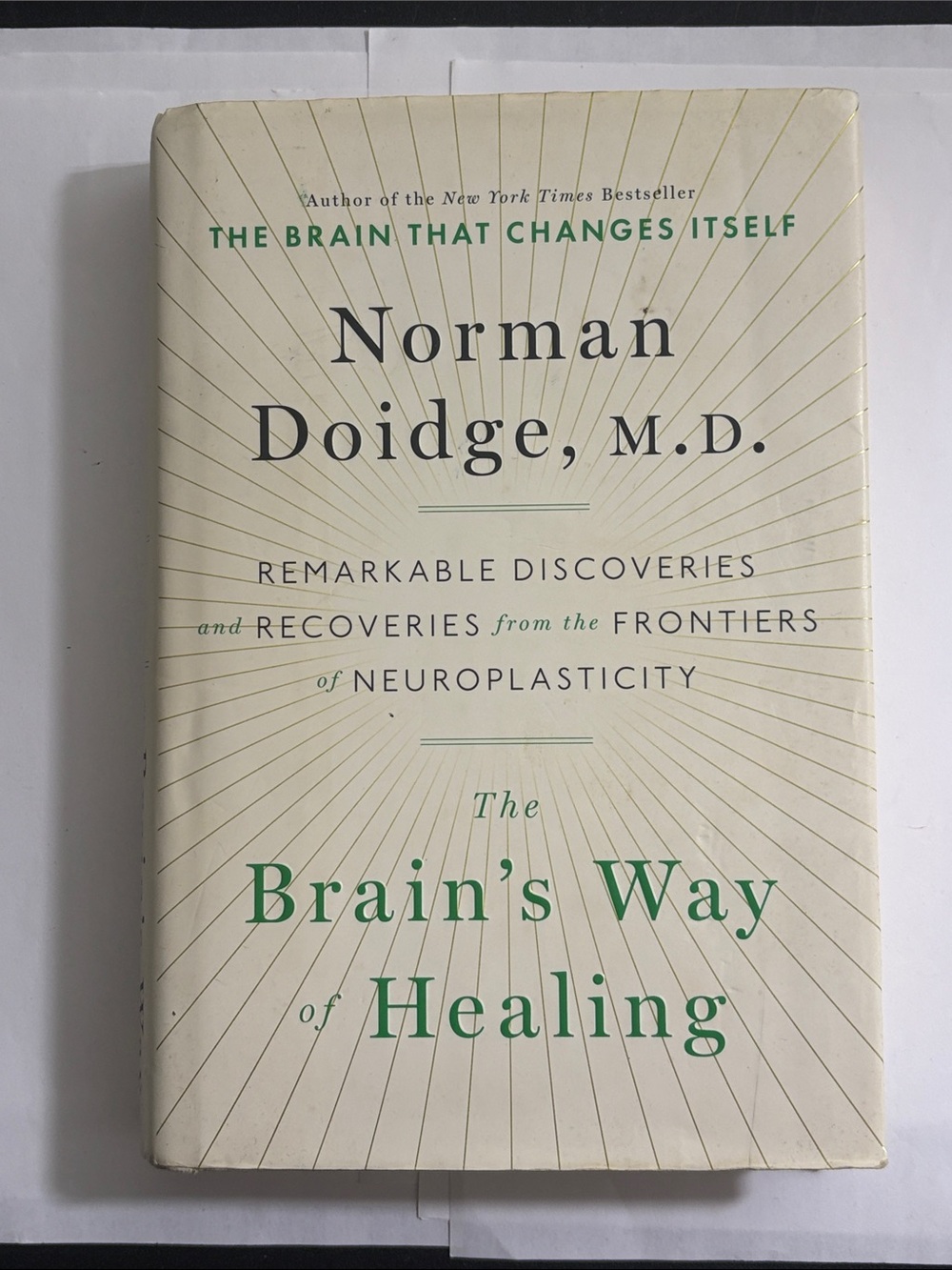 The Brain's Way of Healing by Norman Doidge MD Hardcover Book 2015